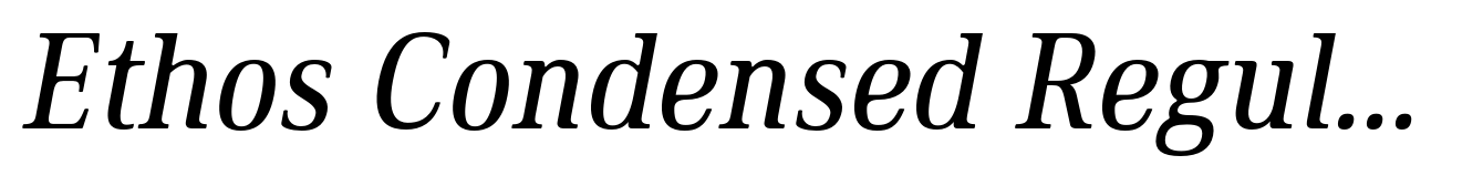 Ethos Condensed Regular Italic